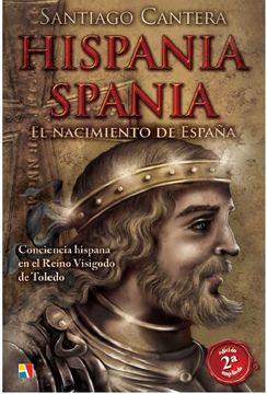 portada Hispania - Spania: El Nacimiento de España (in Spanish)