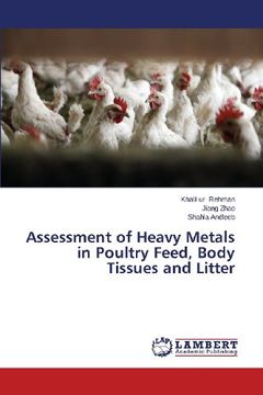 portada Assessment of Heavy Metals in Poultry Feed, Body Tissues and Litter