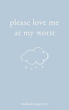 portada Please Love me at my Worst (in English)
