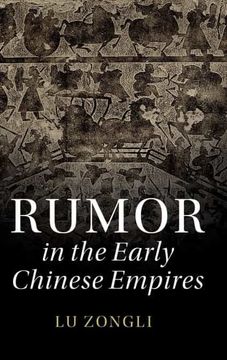 portada Rumor in the Early Chinese Empires (The Cambridge China Library) 