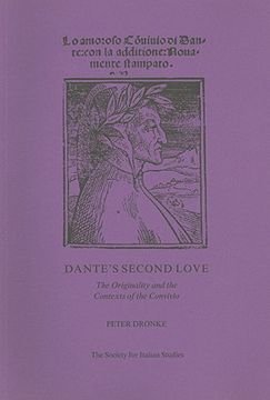 portada dante's second love: the originality and the contexts of the convivio (en Inglés)