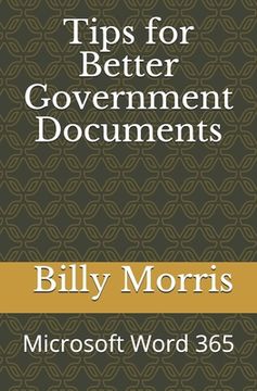portada Tips for Better Government Documents (Microsoft Word 365) (en Inglés)