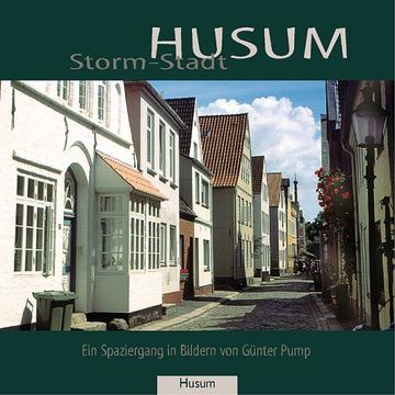 portada Storm-Stadt Husum: Ein Rundgang auf den Spuren des Dichters (in German)