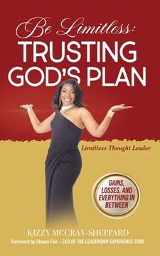 portada Be Limitless: Trusting God's Plan (in English)