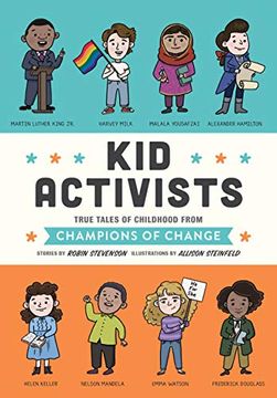 portada Kid Activists: True Tales of Childhood From Champions of Change (Kid Legends) 