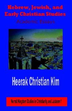 portada hebrew, jewish, and early christian studies: academic essays (in English)