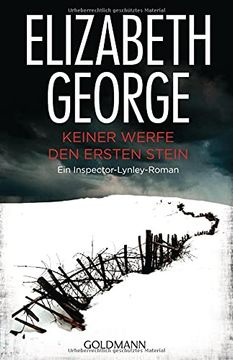 portada Keiner Werfe den Ersten Stein: Inspector Lynleys 2. Fall: Ein Inspector-Lynley-Roman (in German)