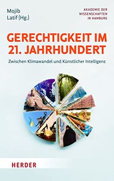 portada Gerechtigkeit im 21. Jahrhundert: Zwischen Klimawandel und Künstlicher Intelligenz (in German)