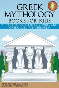 portada Greek Mythology Books for Kids: A Collection of Greek Stories and Greek Gods for Children (en Inglés)