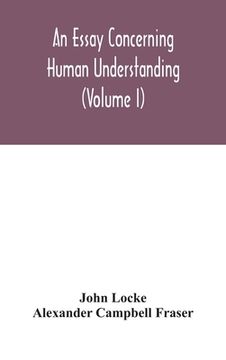 portada An essay concerning human understanding (Volume I) (en Inglés)