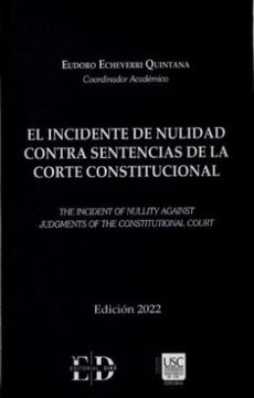 portada El Incidente de Nulidad Contra Sentencias de la Corte Constitucional (in Spanish)