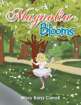 portada Magnolia Blooms (en Inglés)