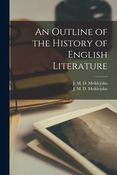 portada An Outline of the History of English Literature [microform] (en Inglés)