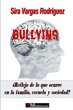 portada Bullying¿ Reflejo de lo que Sucede en la Familia, Escuela y Sociedad?