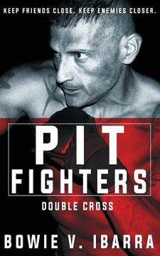 portada Pit Fighters: Double Cross (en Inglés)