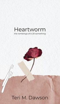 portada Heartworm: the ramblings of a 20-something (en Inglés)