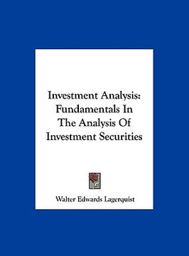 portada investment analysis: fundamentals in the analysis of investment securities (en Inglés)