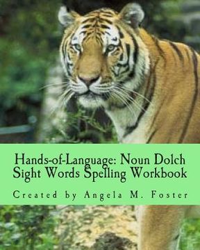 portada Hands-of-Language: Noun Dolch Sight Words Spelling Workbook