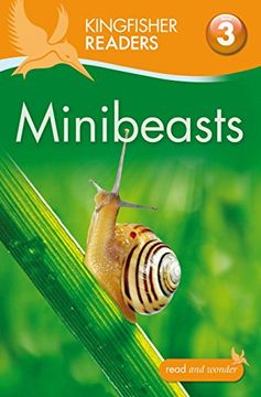 portada Kingfisher Readers: Minibeasts (Level 3: Reading Alone With Some Help) (in English)