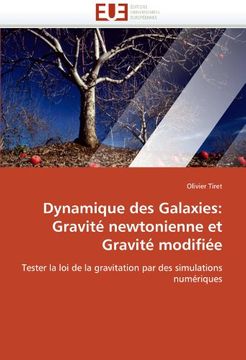 portada Dynamique Des Galaxies: Gravite Newtonienne Et Gravite Modifiee