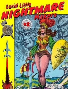 portada Lurid Little Nightmare Makers: Volume Two: Comics from the Golden Age (en Inglés)
