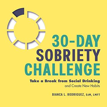 portada 30-Day Sobriety Challenge: Take a Break From Social Drinking and Create new Habits (en Inglés)