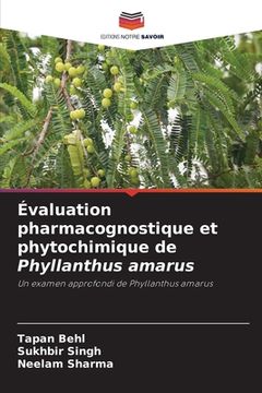 portada Évaluation pharmacognostique et phytochimique de Phyllanthus amarus (en Francés)