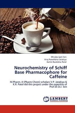 portada neurochemistry of schiff base pharmacophore for caffeine (in English)