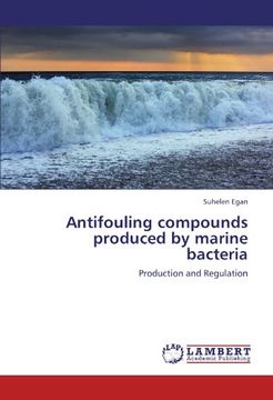 portada Antifouling compounds produced by marine bacteria: Production and Regulation