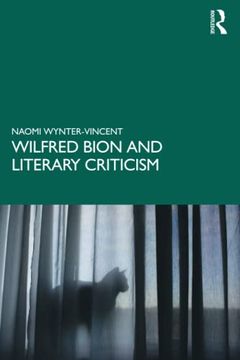 portada Wilfred Bion and Literary Criticism (en Inglés)