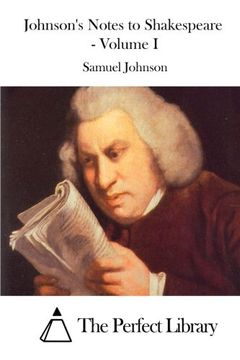 portada Johnson's Notes to Shakespeare - Volume I (Perfect Library)