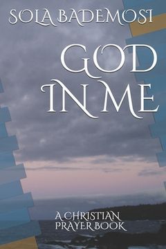 portada God in Me: A Christian Prayer Book