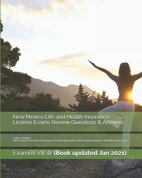 portada New Mexico Life and Health Insurance License Exams Review Questions & Answers 2016/17 Edition: Self-Practice Exercises focusing on the basic principle (en Inglés)
