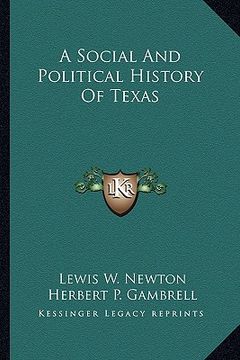 portada a social and political history of texas (en Inglés)