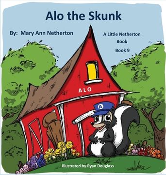 portada The Little Netherton Books: Alo the Skunk: Book 9