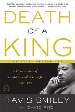portada Death of a King: The Real Story of dr. Martin Luther King Jr. 's Final Year (in English)