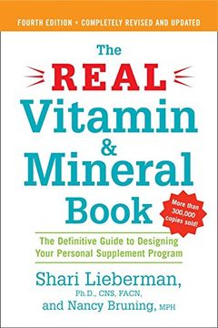 portada The Real Vitamin and Mineral Book, 4th Edition: The Definitive Guide to Designing Your Personal Supplement Program 