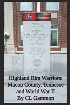 portada Highland Rim Warriors: Macon County, Tennessee, and World War II