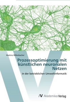portada Prozessoptimierung Mit Kunstlichen Neuronalen Netzen