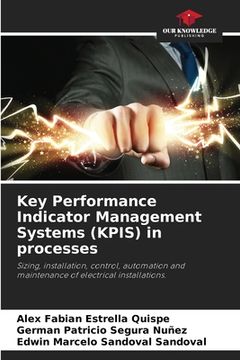 portada Key Performance Indicator Management Systems (KPIS) in processes (en Inglés)