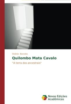portada Quilombo Mata Cavalo: "A terra dos ancestrais"