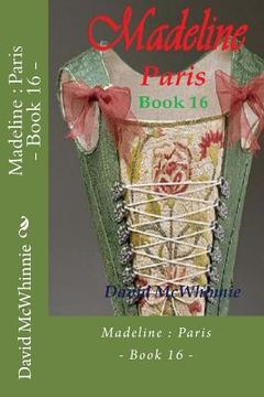 portada Madeline: Paris - Book 16 (en Inglés)