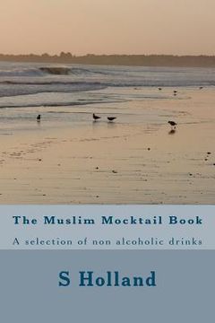 portada the muslim mocktail book (en Inglés)