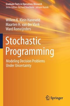 portada Stochastic Programming: Modeling Decision Problems Under Uncertainty (Graduate Texts in Operations Research) (en Inglés)