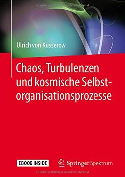 portada Chaos, Turbulenzen und Kosmische Selbstorganisationsprozesse (en Alemán)