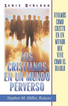 portada Cristianos en un Mundo Perverso, los (in Spanish)
