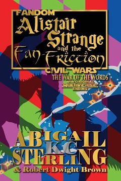 portada Alistair Strange and the Fan-Friction: The War of the Words (en Inglés)