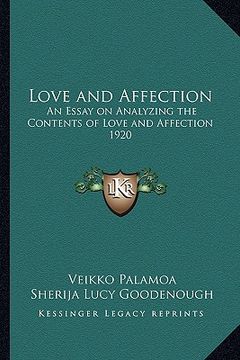 portada love and affection: an essay on analyzing the contents of love and affection 1920 (in English)