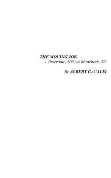 portada The Moving Job: Riverdale, NYC to Rhinebeck, NY (in English)
