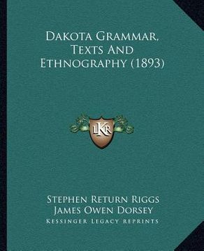portada dakota grammar, texts and ethnography (1893) (en Inglés)